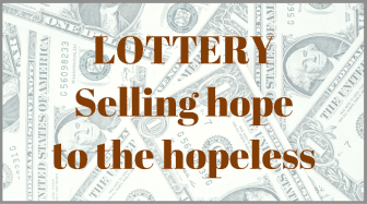 Lottery logo Selling hope to the hopeless