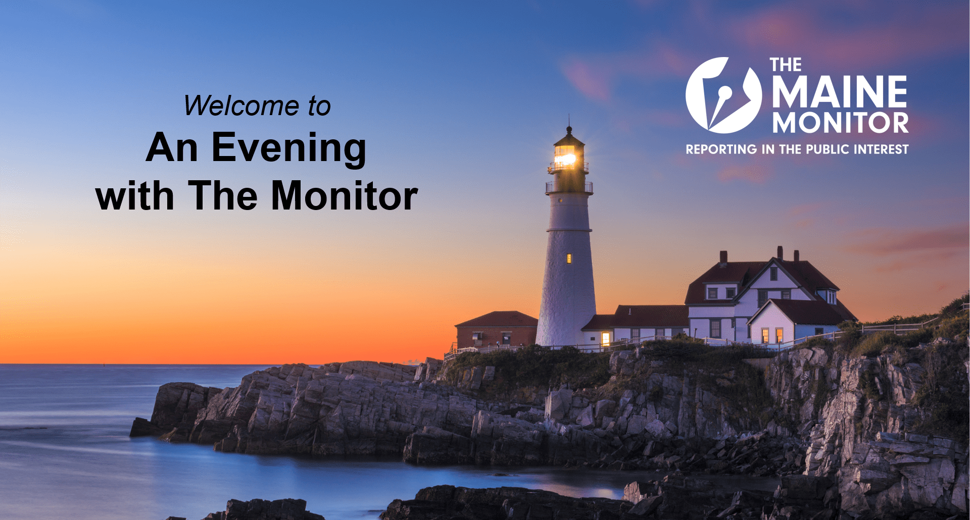Catch our video: ‘An Evening with The Maine Monitor’